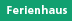 Ferienhaus Gufel
